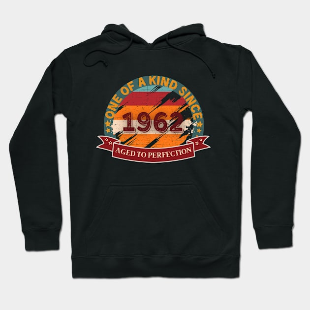 One Of A Kind 1962 Aged To Perfection Hoodie by JokenLove